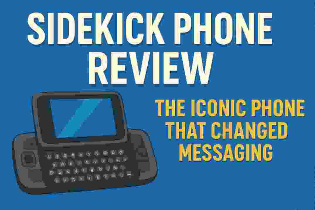 Sidekick Phone