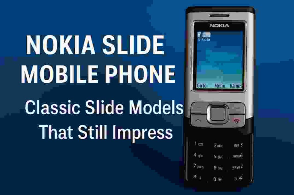 nokia slide mobile phone